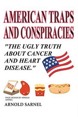 American Traps and Conspiracies de Arnold Sarnel