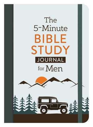 The 5-Minute Bible Study Journal for Men de David Sanford (Deceased)