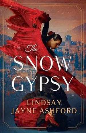 The Snow Gypsy de Lindsay Jayne Ashford