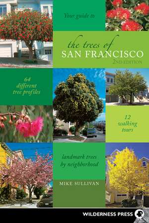 Trees of San Francisco de Michael Sullivan