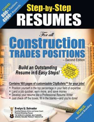 STEP-BY-STEP RESUMES For all Construction Trades Positions de Evelyn U. Salvador