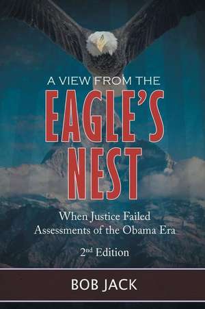 Jack, B: View From The Eagle's Nest