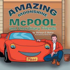 Amazing Moonshine McPool de Berwyn G. Butler