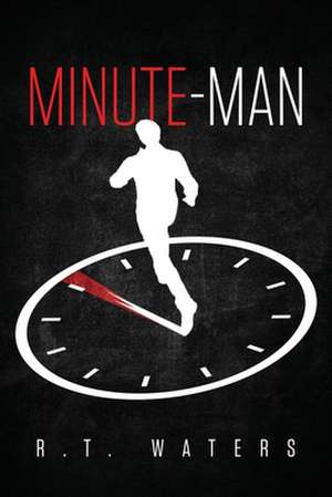 Minute-Man de R. T. Waters