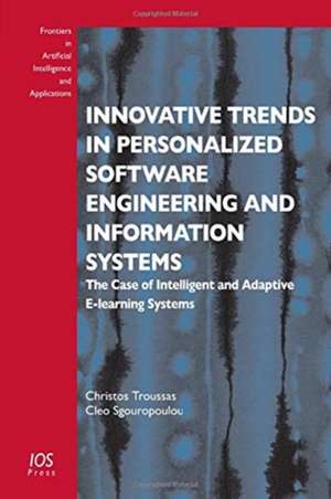 Innovative Trends in Personalized Software Engineering and Information Systems de C. Troussas