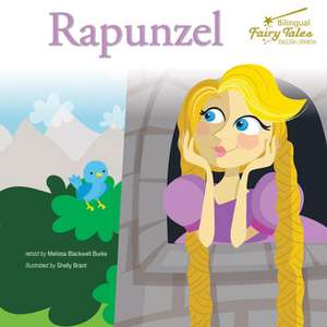 Bilingual Fairy Tales Rapunzel de Catherine McCafferty