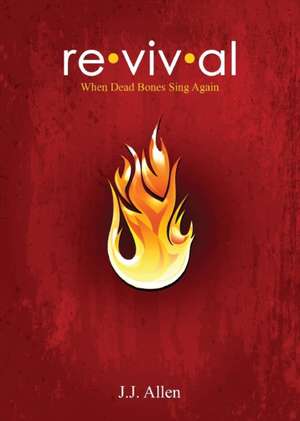 REVIVAL de J. J. Allen