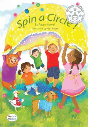 Spin a Circle! de Raven Howell