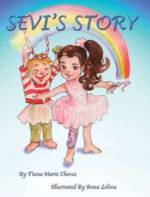 Sevi's Story de Tiana Chavez