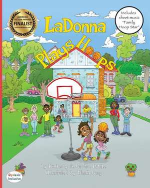 LaDonna Plays Hoops de Kimberly A. Gordon Biddle