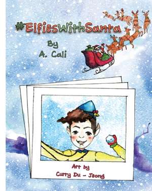 #ElfiesWithSanta de A. Cali