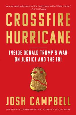 Crossfire Hurricane de Josh Campbell