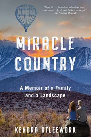 Miracle Country de Kendra Atleework