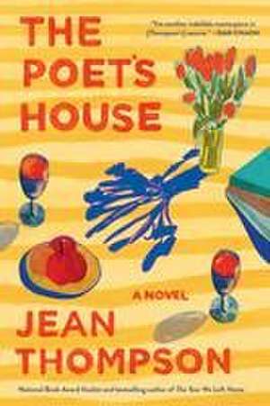 The Poet's House de Jean Thompson