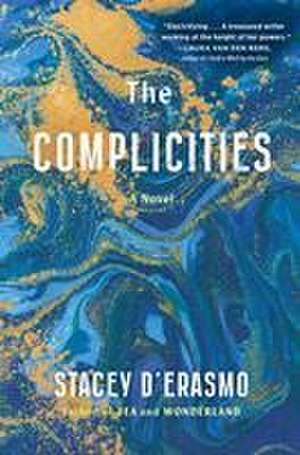 The Complicities de Stacey D'Erasmo