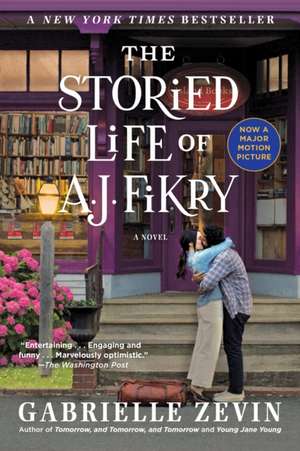 The Storied Life of A.J. Fikry. Movie Tie-in de Gabrielle Zevin