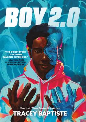 Boy 2.0 de Tracey Baptiste