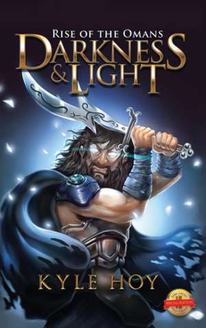 Darkness & Light de Kyle Hoy