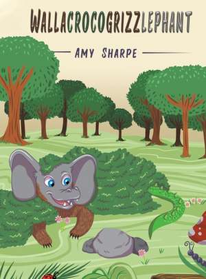 Wallacrocogrizzlephant de Amy Sharpe