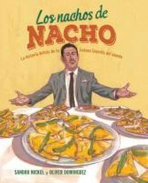 Los Nachos de Nacho de Sandra Nickel