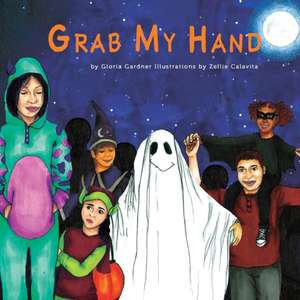 Grab My Hand de Gloria Gardner