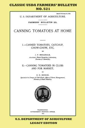 Canning Tomatoes At Home (Legacy Edition) de U. S. Department Of Agriculture