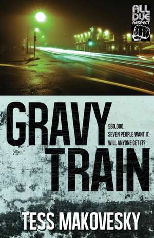 Gravy Train de Tess Makovesky