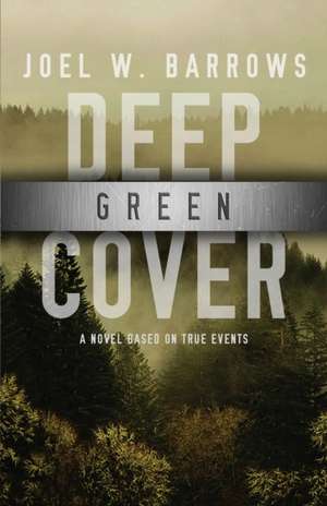 Deep Green Cover de Joel W. Barrows