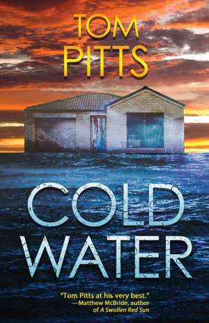 Coldwater de Tom Pitts