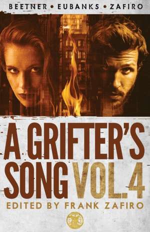 A Grifter's Song Vol. 4 de Eric Beetner