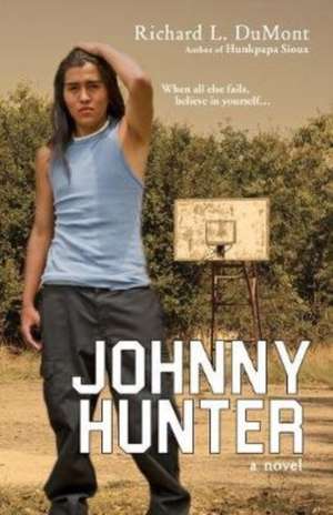 Johnny Hunter de Richard L. Dumont