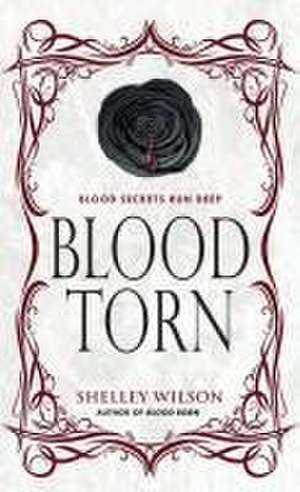 Blood Torn de Shelley Wilson