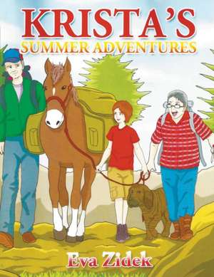 Krista's Summer Adventures de Eva Zidek