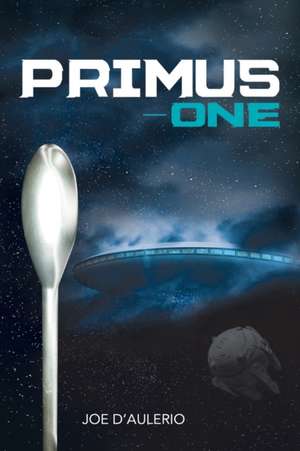Primus-One de Joe D'Aulerio