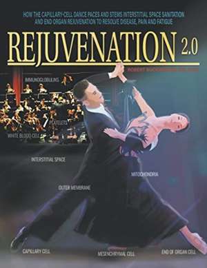 Rejuvenation 2.0 de Robert Buckingham Facp