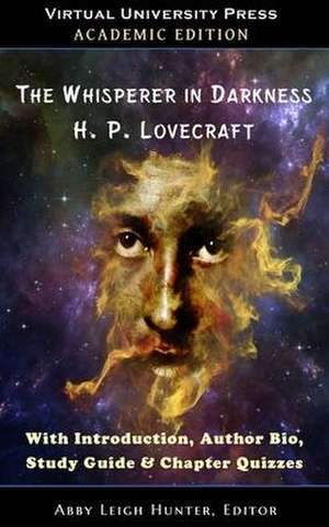 The Whisperer in Darkness (Academic Edition) de H. P. Lovecraft