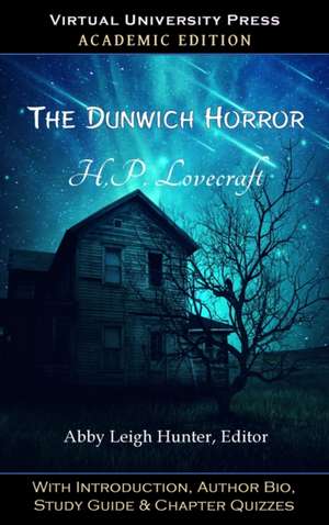 The Dunwich Horror (Academic Edition) de H. P. Lovecraft