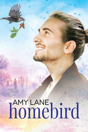 Homebird de Amy Lane