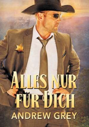 Alles nur fr Dich (Translation) de Andrew Grey