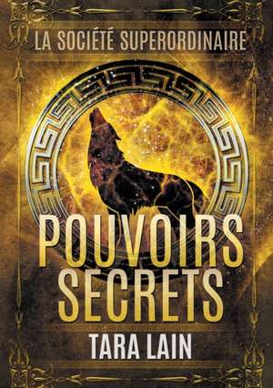 Pouvoirs secrets de Tara Lain