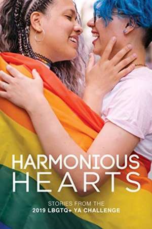 Harmonious Hearts 2019 - Stories from the Young Author Challenge: Volume 6 de Ryan Almroth