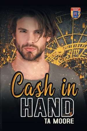 Cash in Hand de TA Moore