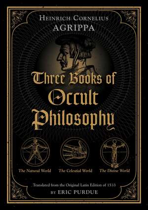 Three Books of Occult Philosophy de Heinrich Cornelius Agrippa