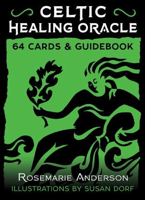 Celtic Healing Oracle: 64 Cards and Guidebook de Rosemarie Anderson