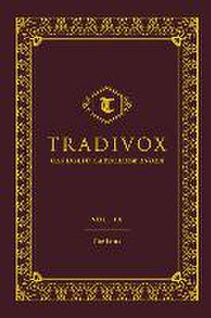 Tradivox Vol 9 de Sophia Institute Press