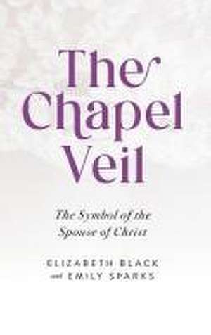 The Chapel Veil de Elizabeth Black