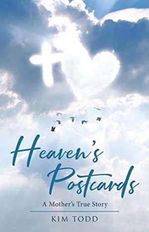 Heaven's Postcards de Kim Todd