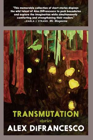 Transmutation: Stories de Alex DiFrancesco