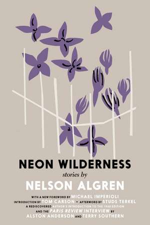 The Neon Wilderness de Nelson Algren