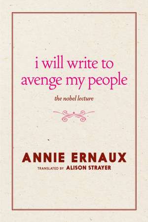 I Will Write to Avenge My People de Annie Ernaux